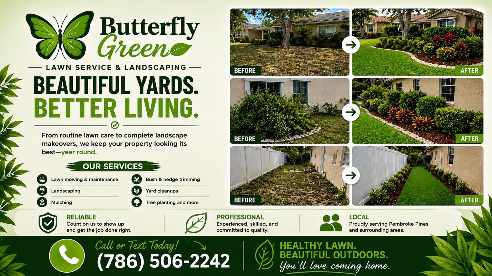 Butterfly Green — lawn service and landscaping in Pembroke Pines. Beautiful Yards. Better Living.